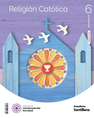 Religion Catolica 6 Primaria Construyendo Mundos