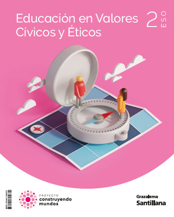 Educacin en valores cvicos y ticos 2 ESO Construyendo Mundos Grazalema