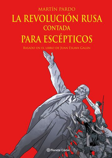 La Revolucin rusa contada para escpticos (novela grfica)