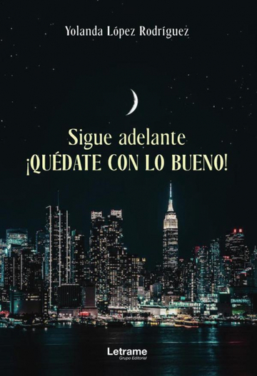 Sigue adelante. Qudate con lo bueno!