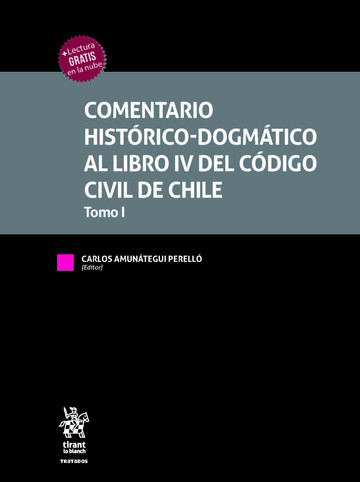 Comentario Histórico - Dogmático al libro IV del Código Civil de Chile 2 Tomos