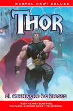 Reedicin marvel now! deluxe thor de jason aaron 1. el carnicero de dioses