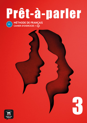Prt--Parler 3. Cahier d'exercices