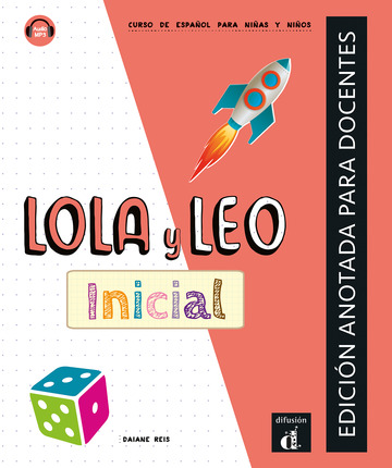 Lola y Leo Inicial. Edicin anotada para docentes