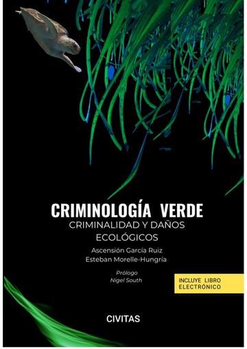 Criminologa verde. criminalidad y daos ecolgicos (papel + e-book)