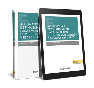 Alternativas de financiacin para empresas de reducida dimensin y escasos recursos