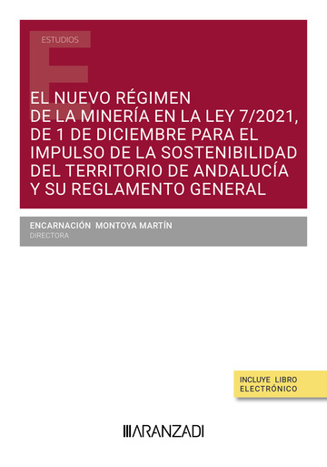 El nuevo rgimen de la minera en la ley 7/2021, de 1 de diciembre para el impul