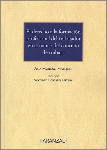 El derecho a la formacin profesional del trabajador en el marco del contrato de trabajo