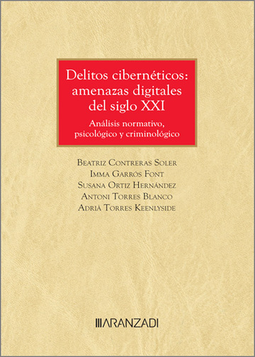 Delitos Cibernticos: Amenazas Digitales del Siglo XXI Anlisis normativo, psicolgico y criminolgico