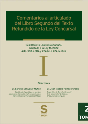 Comentarios al articulado de los Libros Segundo y Tercero del Texto Refundido de la Ley Concursal 2 Tomos
