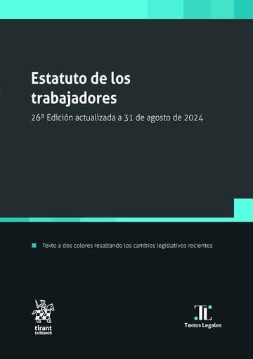 Estatuto de los trabajadores 26 Edicin actualizada a 31 de agosto de 2024