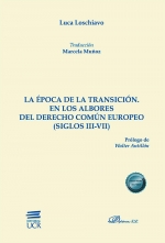 La poca de la transicin. en los albores del derecho comn europeo (siglos iii-