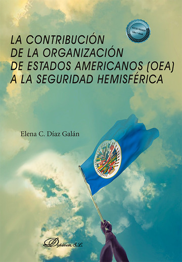 La contribucin de la organizacin de Estados Americanos (OEA) a la seguridad hemisfrica