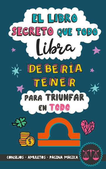 El libro secreto que todo Libra debera tener para triunfar en todo