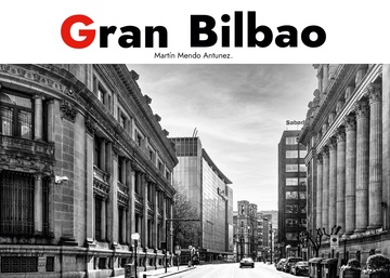 Gran Bilbao. Edicin Deluxe.