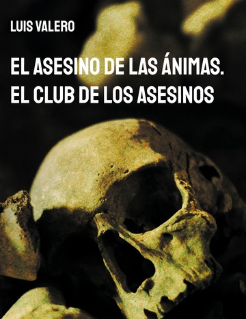 El asesino de las nimas. el club de los asesinos