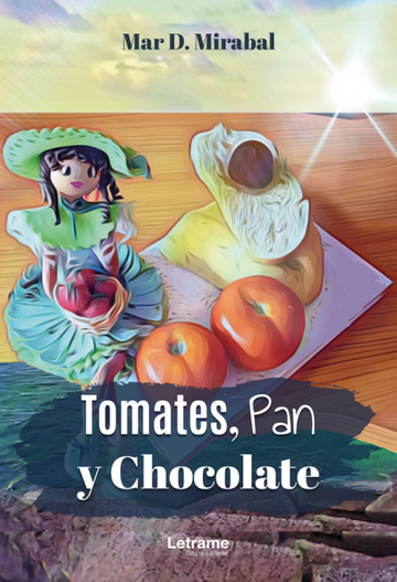 Tomates, pan y chocolate
