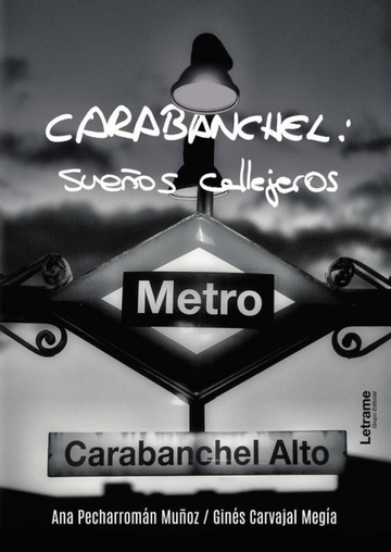 Carabanchel: sueos callejeros
