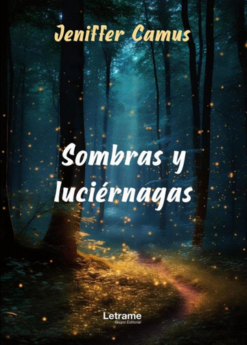 Sombras y lucirnagas