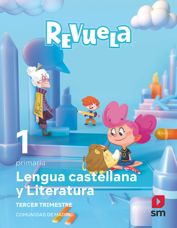 Lengua Castellana y Literatura. 1 Primaria. Trimestres. Revuela. Comunidad de Madrid