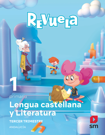 Lengua Castellana y Literatura. 1 Primaria. Trimestres. Revuela. Andaluca