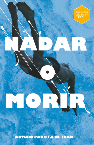 Nadar o morir (Lectura Fcil)