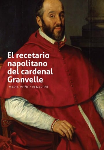 El recetario napolitano del cardenal Granvelle