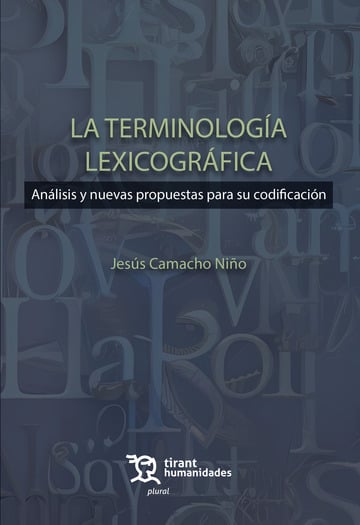 La terminologa lexicogrfica. Anlisis y nuevas propuestas para su codificacin