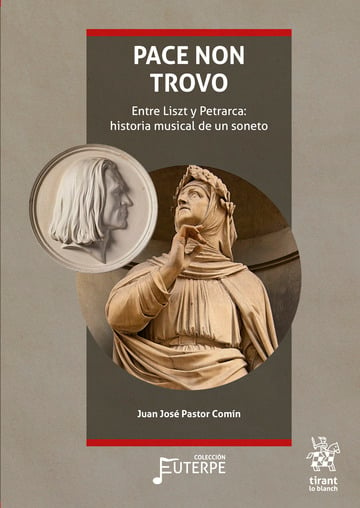 Pace non trovo. Entre Liszt y Petrarca: historia musical de un soneto