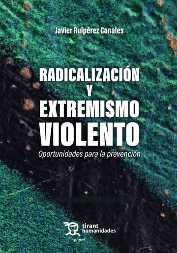 Radicalizacin y extremismo violento. Oportunidades para la prevencin