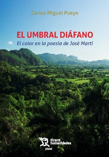 El umbral difano. El color en la poesa de Jos Mart