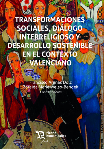 Transformaciones sociales, dilogo interreligioso y desarrollo sostenible en el contexto valenciano