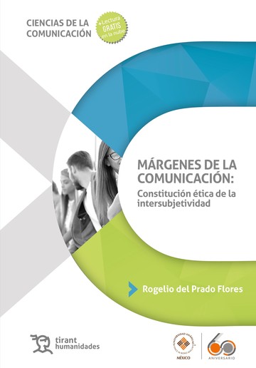 Mrgenes de la Comunicacin: Constitucin tica de la intersubjetividad