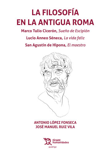 La filosofa en la antigua Roma. Marco Tulio Cicern, Sueo de Escipin. Lucio Anneo Sneca, La vida feliz