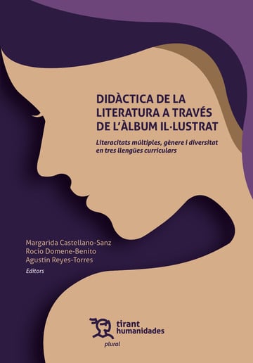 Didctica de la literatura a travs de l'lbum il-lustrat. Literacitats mltiples, gnere i diversitat en tres llenges curricul