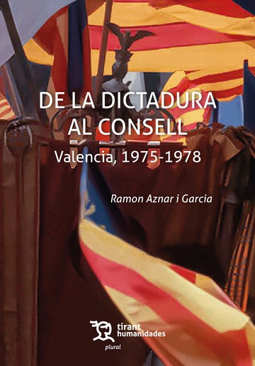 De la dictadura al consell Valencia, 1975-1978