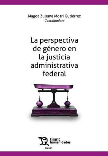 La perspectiva de gnero en la justicia administrativa federal