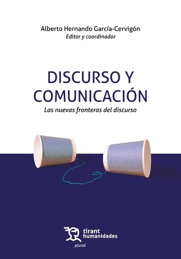 Discurso y comunicacin. Las nuevas fronteras del discurso