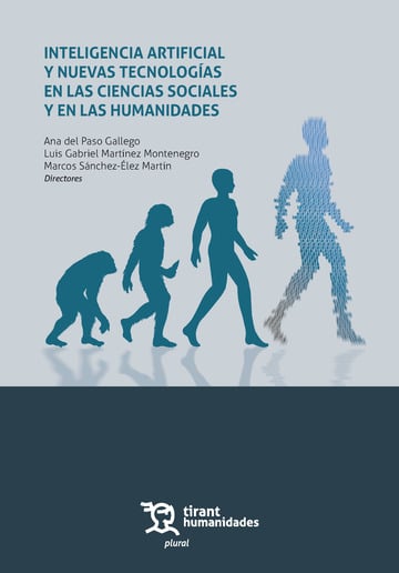 Inteligencia artificial y nuevas tecnologas en las ciencias sociales y en las humanidades