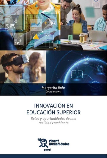 Innovacin en educacin superior. Retos y oportunidades de una realidad cambiante