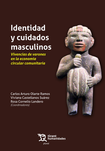 Identidad y cuidados masculinos. Vivencias de varones en la economa circular comunitaria