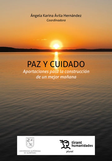 Paz y cuidado. Aportaciones para la construccin de un mejor maana