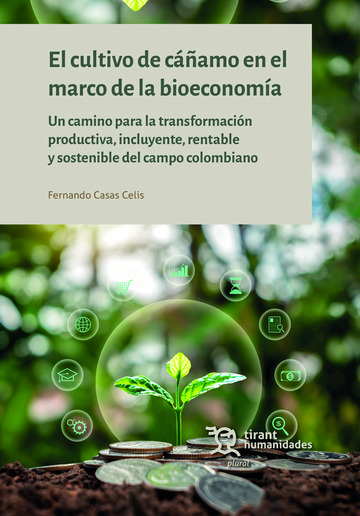 El cultivo de camo en el marco de la bioeconoma. Un camino para la transformacin productiva, incluyente, rentable