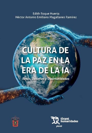 Cultura de la paz en la era de la IA. Retos, Desafos y Oportunidades