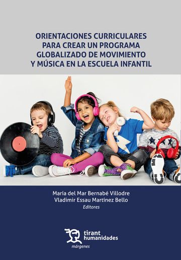 Orientaciones curriculares para crear un programa globalizado de movimiento y msica en la escuela infantil