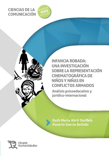 Infancia robada: una investigacin sobre la representacin cinematogrfica de nios y nias en conflictos armados