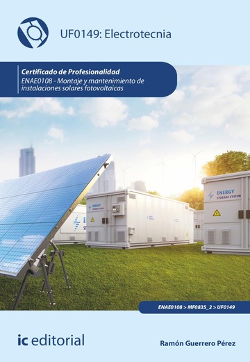 Electrotecnia. enae0108 - montaje y mantenimiento de instalaciones solares fotovoltaicas