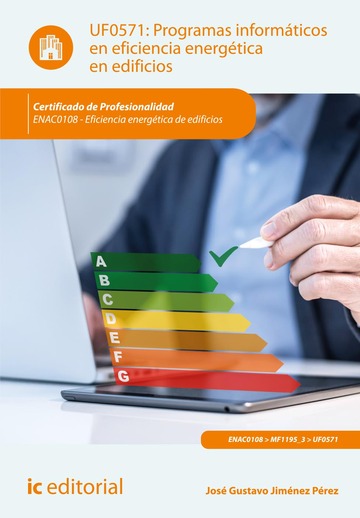 Programas informticos en eficiencia energtica en edificios. enac0108 - eficiencia energtica de edificios