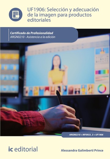 Seleccin y adecuacin de la imagen para productos editoriales. argn0210 - asistencia a la edicin