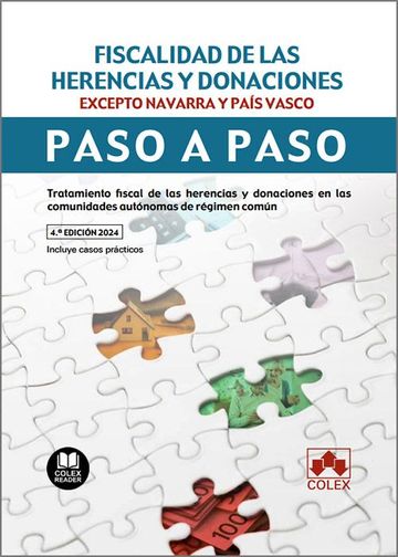 Fiscalidad de las herencias y donaciones (Navarra y Pas Vasco) paso a paso.